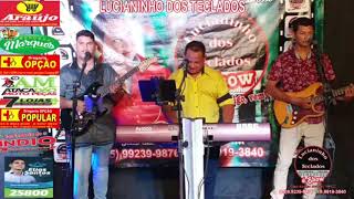 LUCIANINHO DOS TECLADOS LIVE SHOW AO VIVO [upl. by Tallou]