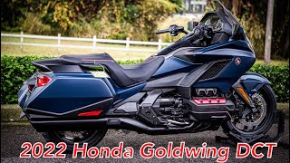 2022 Honda Goldwing DCT First Ride Review  BEST TOURING MOTORCYCLE PERIOD [upl. by Ashlin459]