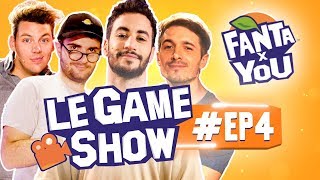 FANTAxYOU  Le Game Show EP 4 [upl. by Aveline]