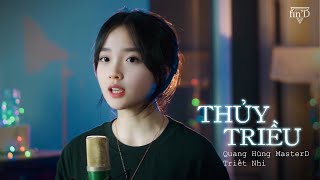 Thủy Triều cover  Quang Hùng MasterD x Triết Nhi x FinD  màu mắt môi em nhắm mắt lại hôn vào [upl. by Cybill]