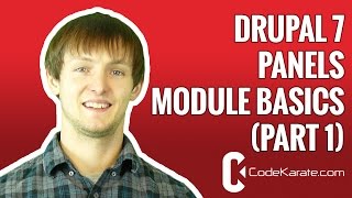 Drupal 7 Panels Module Basics part 1  Daily Dose of Drupal episode 128 [upl. by Berardo415]