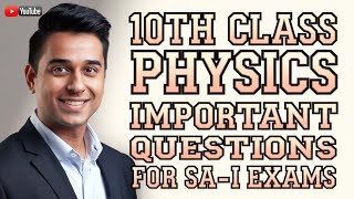 10th Class SA1  PHYSICS Important QUESTIONS for  DCEB BLUE PRINT BOOK [upl. by Hildegarde]