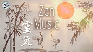 Zen Meditation Reiki Music Energy Healing Nature Sounds Positive Energy Healing Music [upl. by Florida]