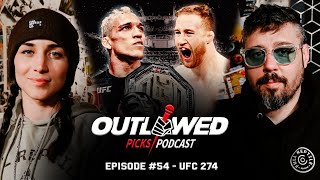 UFC 274 Charles Oliveira vs Justin Gaethje  The Outlawed Picks Podcast Episode 54 [upl. by Addison]