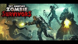 Yet Another Zombie Survivors 2023 Gameplay [upl. by Shuman]