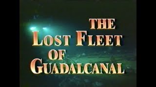 National Geographic The Lost Fleet of Guadalcanal 1993 [upl. by Nerraw613]