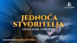 Komentar knjige tevhida  Jednoća stvoritelja značenje i propisi  Jasmin Durić prof [upl. by Fennelly]