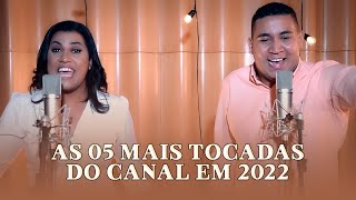 As 5 Mais Tocadas de 2022 no Youtube  Portal Louve [upl. by Nuriel507]