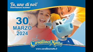 CavallinoMatto  Apertura 30 Marzo 2024 [upl. by Lilas103]