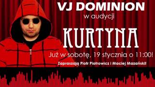 Vj Dominion w audycji quotKurtynaquot  RadioWWW 19012013 [upl. by Esetal]