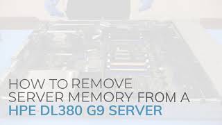 How to remove server memory from a HPE DL380 G9 server [upl. by Munshi822]