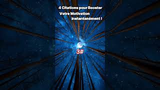 4 Citations pour Booster Votre Motivation Instantané [upl. by Constant235]