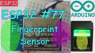 ESP32 77 Fingerprint Sensor [upl. by Hamish]