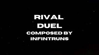 Rival Duel an instrumental song [upl. by Nalor]