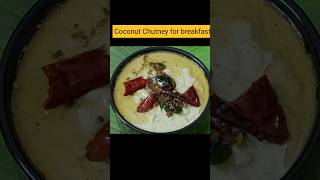 coconut chutney for breakfast food cooking ytshorts trending [upl. by Anitrebla]