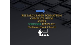 Research paper formatting as per Springer Templates for conferences and Book Chapter proceedings [upl. by Yttocs351]