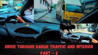 Drive through Karur Interior and Traffic Part  2 tamil karur drive alto800 vlog traffic ride [upl. by Alliber550]