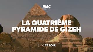 bande annonce La quatrième Pyramide de Gizeh sur RMC Découverte [upl. by Hallam]