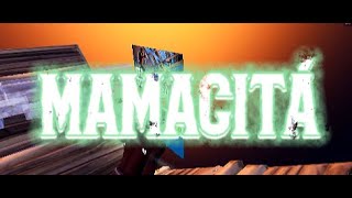 mamacitá montage [upl. by Carlynn724]