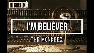 The Monkees  Im Believer HJKaraoke [upl. by Eannyl667]