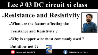 Resistance and Resistivity  xi class [upl. by Gray]