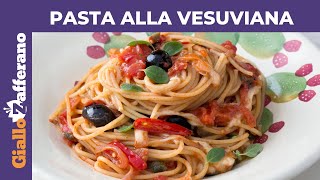 PASTA ALLA VESUVIANA  Pronta in soli 20 minuti [upl. by Eecart]