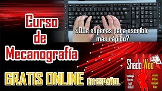 Curso de mecanografía online gratis en español  Aprende Mecanografía 2016 [upl. by Savannah]