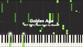 NCT 2023 엔시티 2023  Golden Age PIANO COVER [upl. by Yllitnahc]