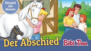 Bibi und Tina  Der Abschied Folge 6  HÖRSPIEL DES MONATS APRIL [upl. by Ainattirb]