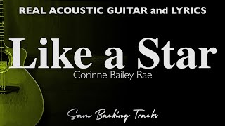 Like A Star  Corinne Bailey Rae Acoustic Karaoke [upl. by Nahtahoj]