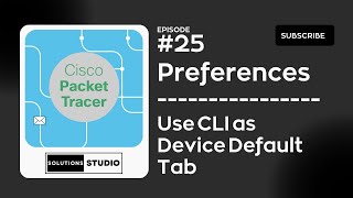 Preferences  Use CLI as Device Default Tab  Ep 25  Cisco Packet Tracer [upl. by Chiquita]