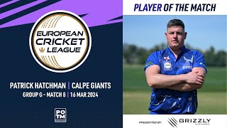 POTM PHatchman  MFL vsCAG Group G Match 8European Cricket League 202416 March 2024 ECL24092 [upl. by Vincentia]