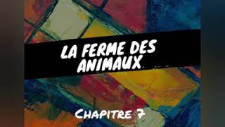 La ferme des animaux  Chapitre 7 [upl. by Adel]