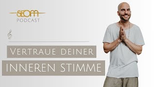 Vertraue deiner inneren Stimme  SEOM Podcast 122 [upl. by Steere]