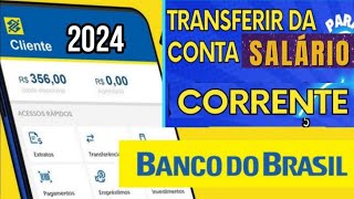 VEJA COMO TRANSFERIR DINHEIRO DA CONTA SALÁRIO PARA CONTA CORRENTE  PASSO A PASSO [upl. by Anotyal909]