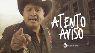 Julión Álvarez y su Norteño Banda  Atento Aviso Video Lyric [upl. by Nhoj]