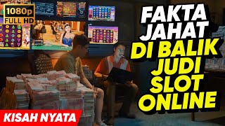 KALIAN YANG MASIH SUKA JUDI SLOT ONLINE WAJIB NONTON FILM INI  • ALUR CERITA FILM [upl. by Yeneffit]