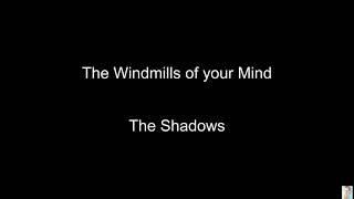 The Windmills of your Mind 2 The Shadows BT [upl. by Zawde762]