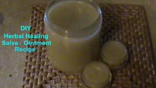 How to make skin salve Making a healing ointment salve with recipe  DIY [upl. by Dora898]