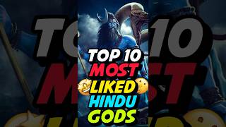 Top 10 Most Liked Hindu Gods 🚩🛐🔥  shorts ytshorts viral shortsfeed trending yt [upl. by Niall]