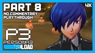 Persona 3 Reload  No Commentary Playthrough  PC 4K  Part 8 [upl. by Asecnarf]