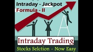 INTRADAY TRADING JACKPOT FORMULA PART 2 STOCK SELECTION [upl. by Lindsay302]