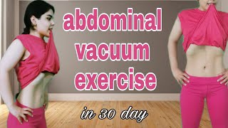 abdominal vacuum exercise in 30 day  how to do stomach vacuum [upl. by Aneehsat22]