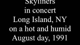 Skyliners Long Island Concert Part 1 [upl. by Ariayek148]