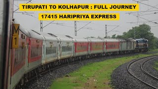 Tirupati To Kolhapur  Full Journey  17415 Tirupati  Kolhapur Haripriya Express [upl. by Jasmine]