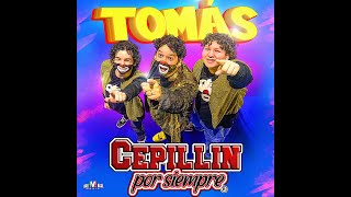 TOMÁS  CEPILLIN POR SIEMPRE VIDEO OFICIAL [upl. by Adrienne620]