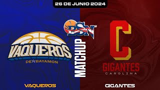 Vaqueros de Bayamón vs Gigantes de Carolina  VaquerosBSN 2024 [upl. by Murvyn]