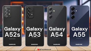 Samsung Galaxy A55 Vs Galaxy A54 Vs Galaxy A53 Vs Galaxy A52s Specs Review [upl. by Perce76]