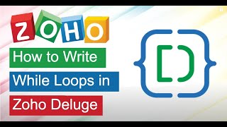 How do write While loops inside Zoho Deluge [upl. by Brosy607]