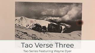 Tao Te Ching Verse Three  Wayne Dyer [upl. by Elyac939]